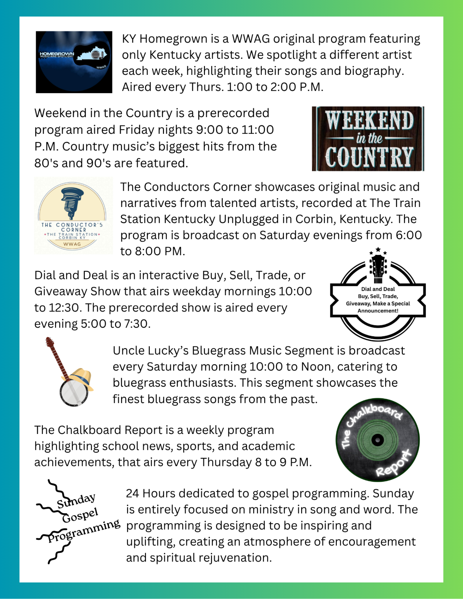 Tune in to WWAG's newest programming!!